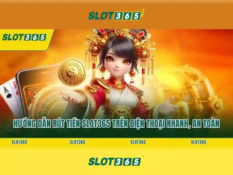 Slot365: Nền tảng slot trực tuyến hàng đầu