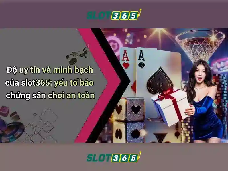 Slot365: Đánh giá nền tảng casino trực tuyến