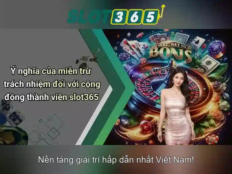 Tổng quan về Slot365
