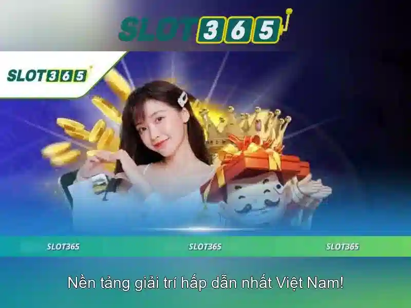 Slot365 là gì và tại sao mọi người quan tâm