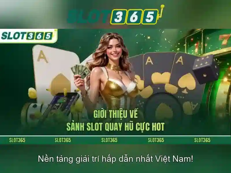 Slot365: Giới thiệu nền tảng casino trực tuyến